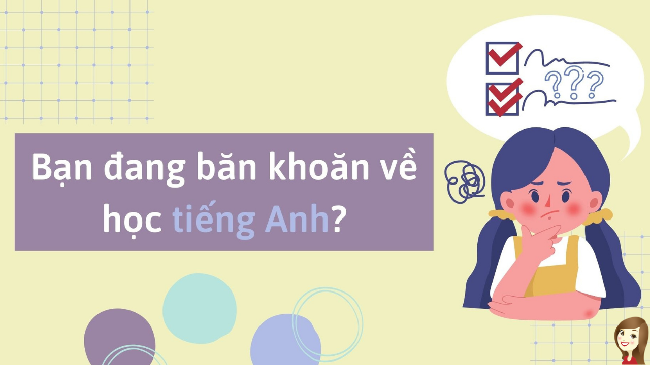 ban-khoan-ve-hoc-tieng-anh