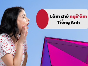 Lam-chu-ngu-am-tieng-Anh.