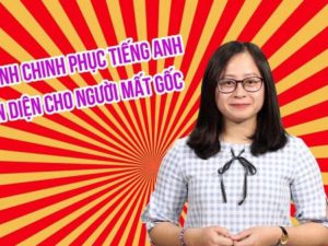 lo-trinh-hoc-cho-nguoi-mat-goc-tieng-anh-trong-3-thang