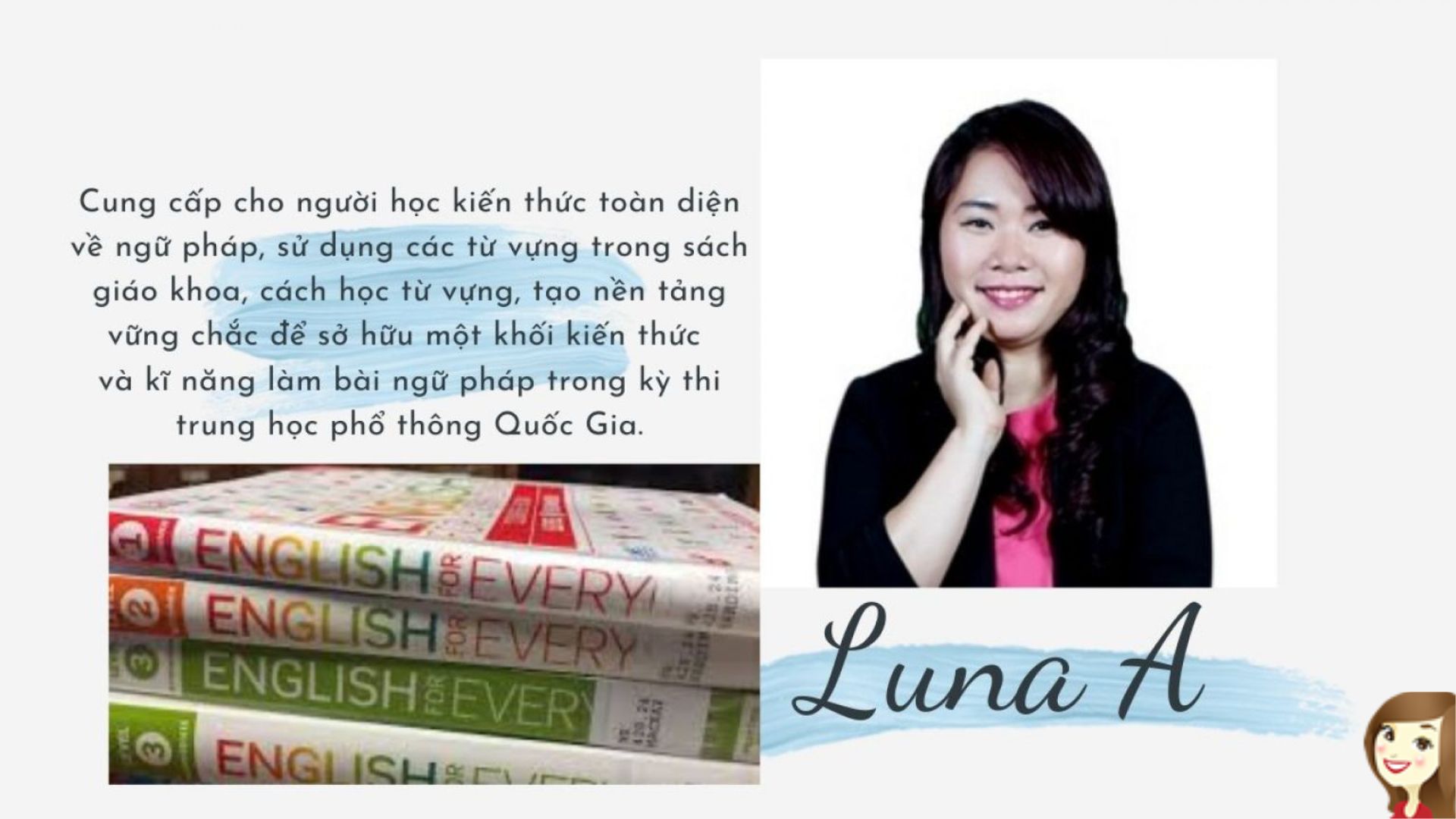 giang-vien-Luna-A-va-khoa-hoc-chinh-phuc-tieng-anh