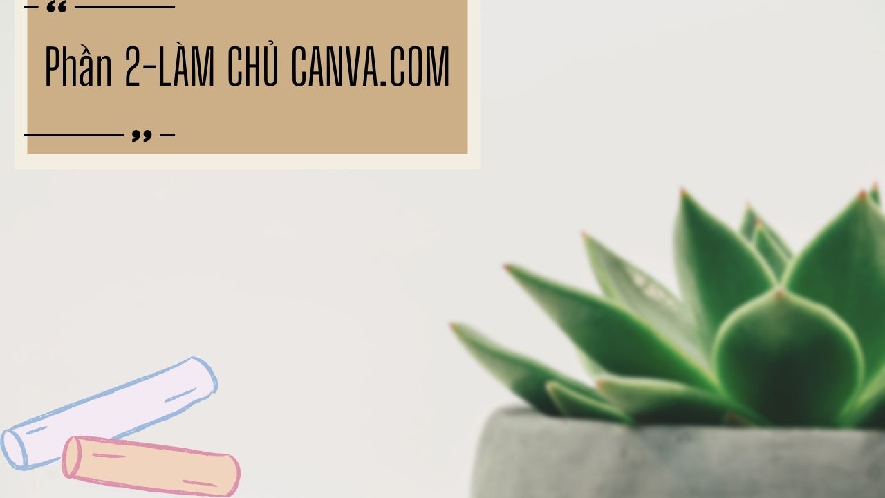 noi-dung-khoa-hoc-canva-2