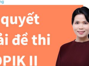 [Sarlang] Cách giải đề đọc tiếng Hàn Topik II